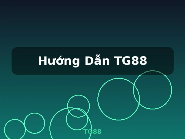 Hướng Dẫn TG88